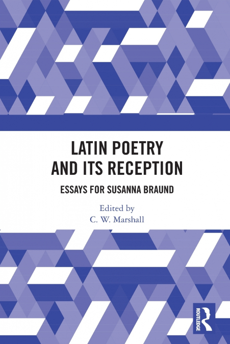 Latin Poetry and Its Reception