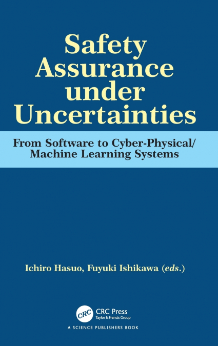 Safety Assurance under Uncertainties