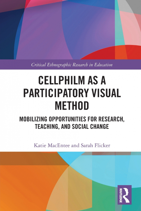 Cellphilm as a Participatory Visual Method