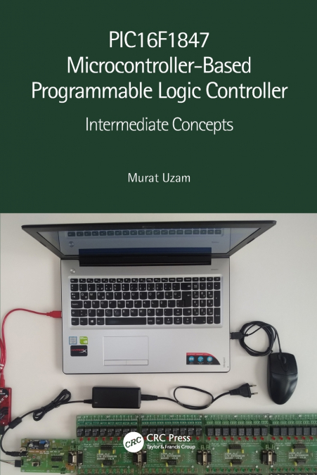 PIC16F1847 Microcontroller-Based Programmable Logic Controller