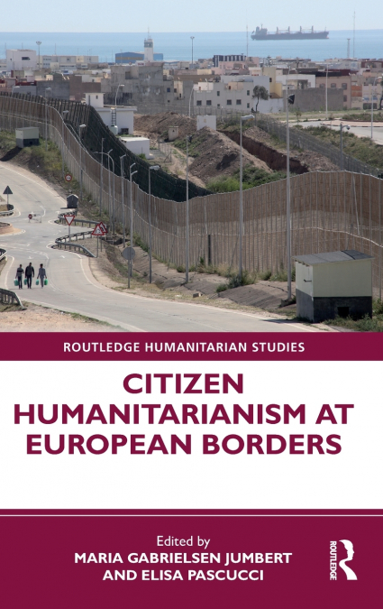 Citizen Humanitarianism at European Borders
