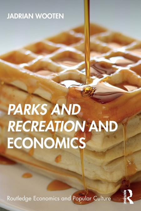 Parks and Recreation and Economics