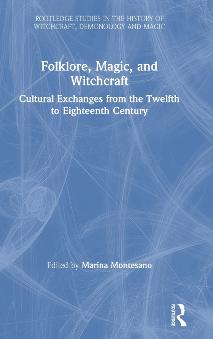 Folklore, Magic, and Witchcraft