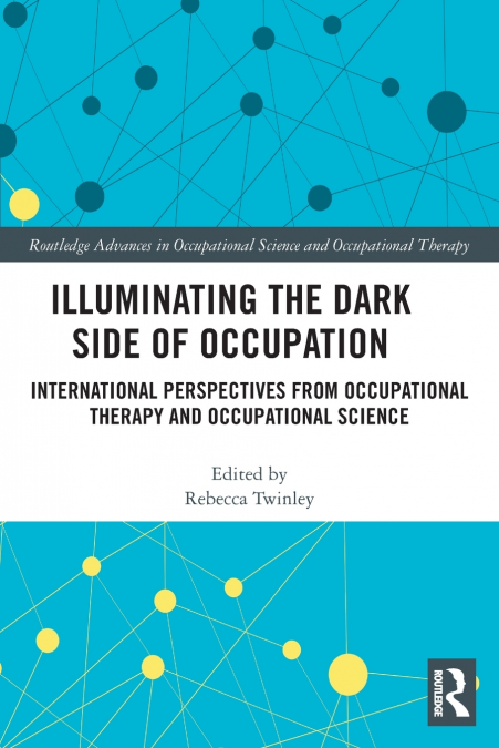 Illuminating The Dark Side of Occupation