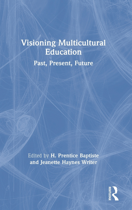 Visioning Multicultural Education