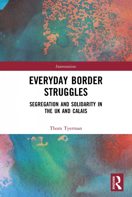 Everyday Border Struggles