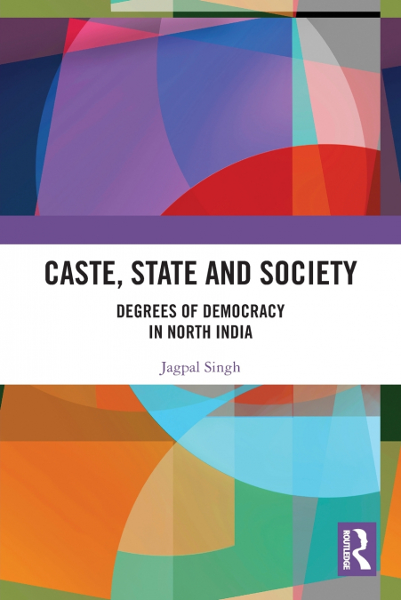 Caste, State and Society
