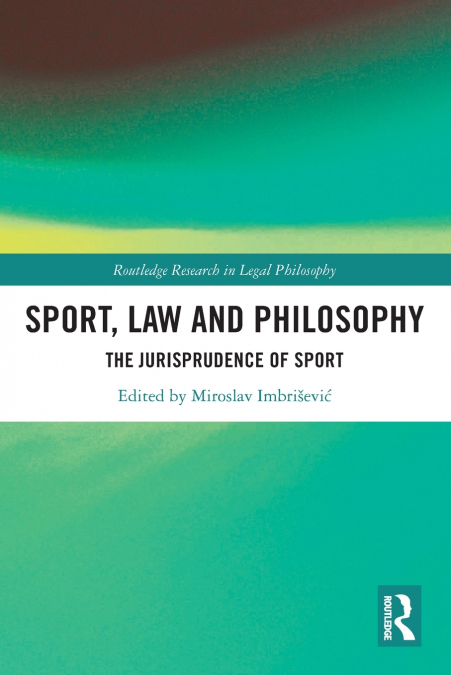Sport, Law and Philosophy