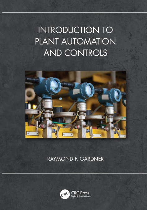 Introduction to Plant Automation and Controls