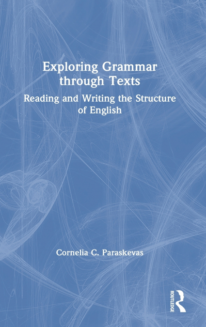 Exploring Grammar Through Texts