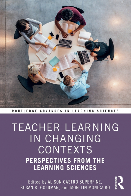 Teacher Learning in Changing Contexts