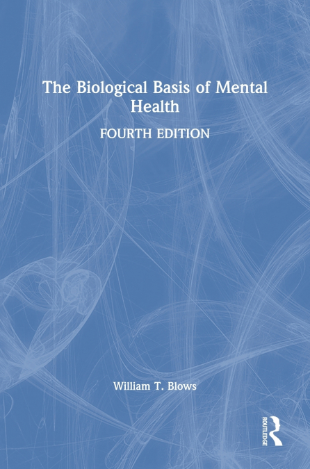 The Biological Basis of Mental Health