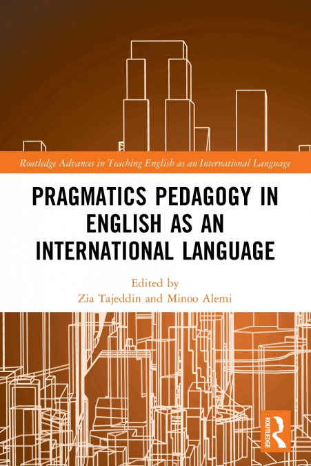 Pragmatics Pedagogy in English as an International Language
