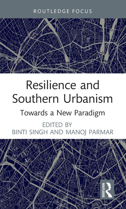 Resilience and Southern Urbanism