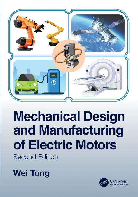 Mechanical Design and Manufacturing of Electric Motors