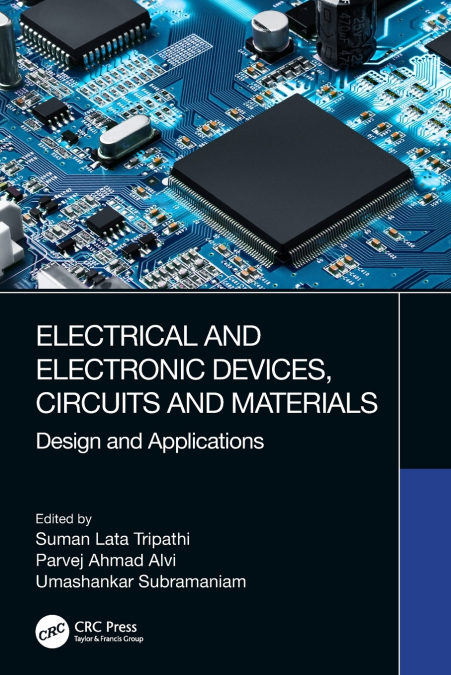 Electrical and Electronic Devices, Circuits and Materials