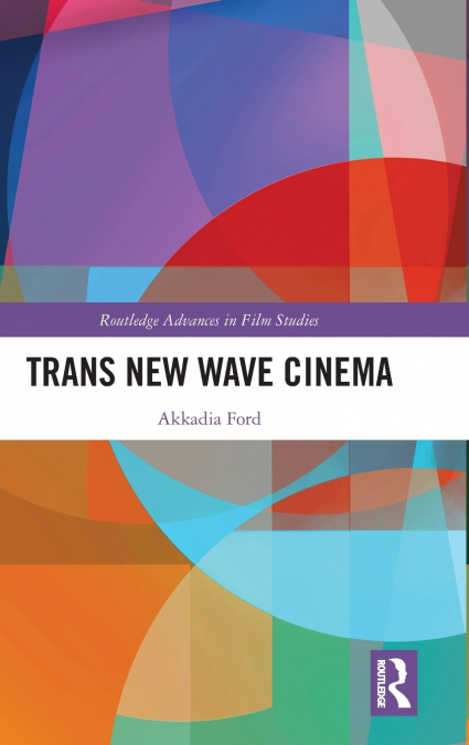 Trans New Wave Cinema