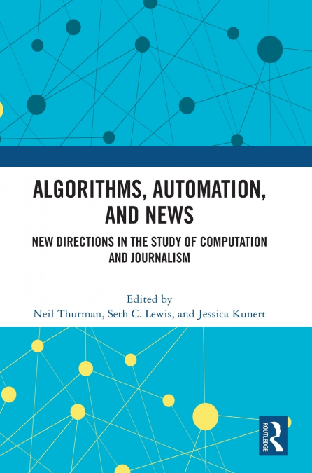 Algorithms, Automation, and News
