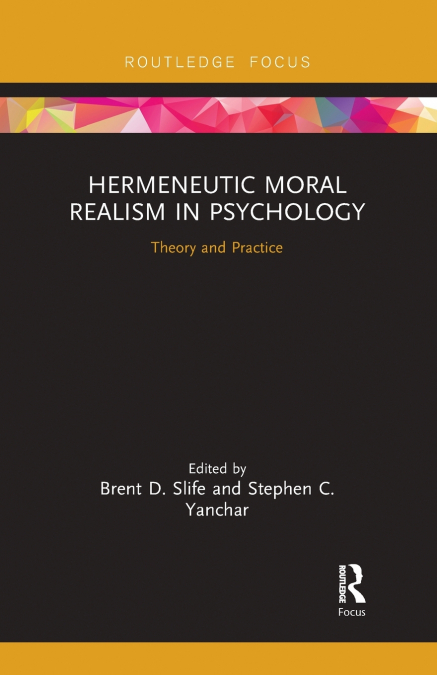 Hermeneutic Moral Realism in Psychology