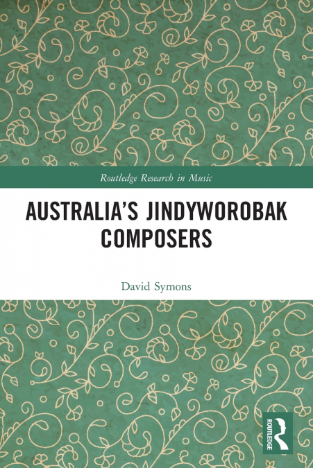 Australia’s Jindyworobak Composers