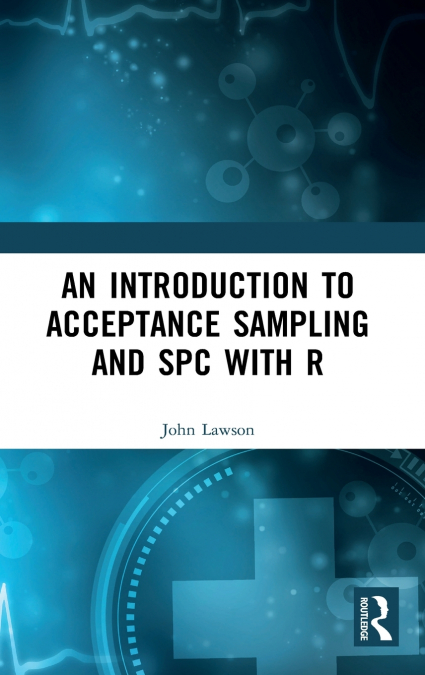 An Introduction to Acceptance Sampling and SPC with R