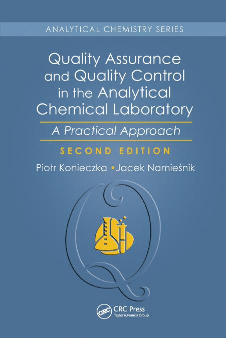 Quality Assurance and Quality Control in the Analytical Chemical Laboratory