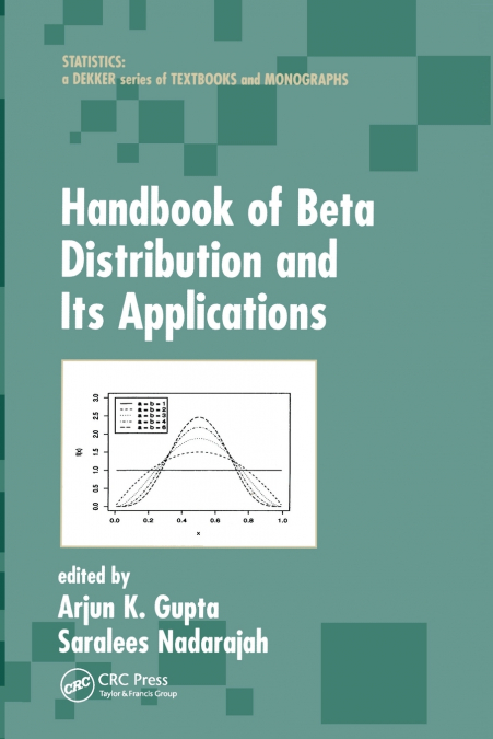 Handbook of Beta Distribution and Its Applications