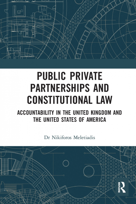 Public Private Partnerships and Constitutional Law
