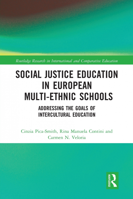 Social Justice Education in European Multi-ethnic Schools