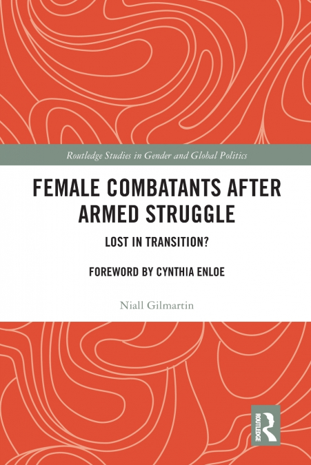 Female Combatants after Armed Struggle
