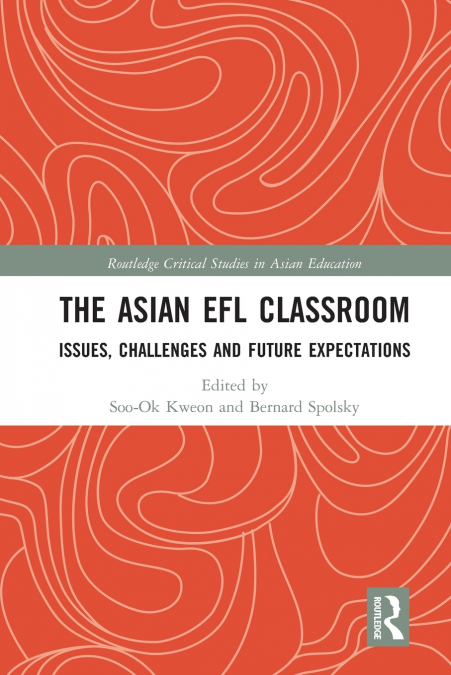 The Asian EFL Classroom