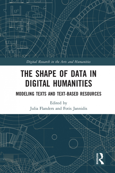 The Shape of Data in Digital Humanities