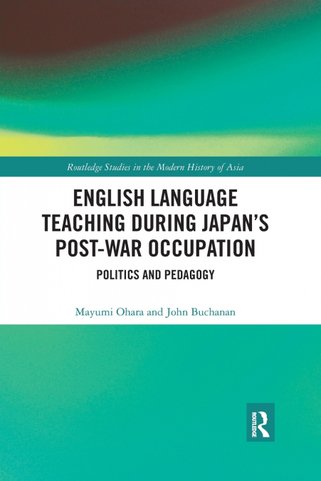 English Language Teaching during Japan’s Post-war Occupation