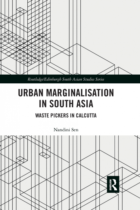 Urban Marginalisation in South Asia