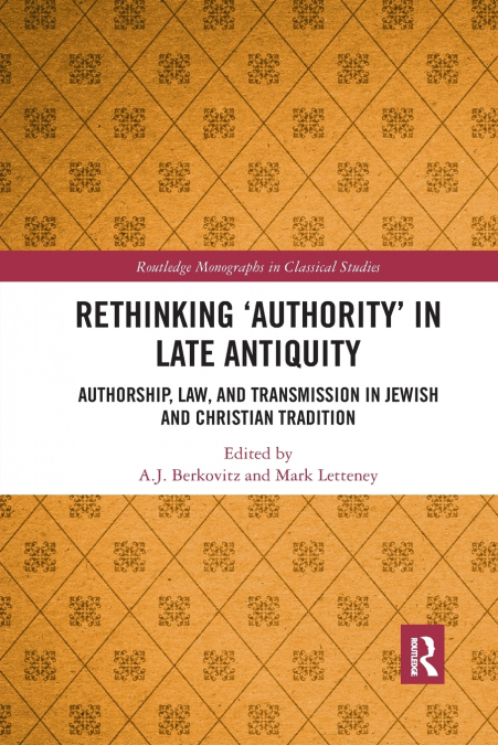 Rethinking ’Authority’ in Late Antiquity
