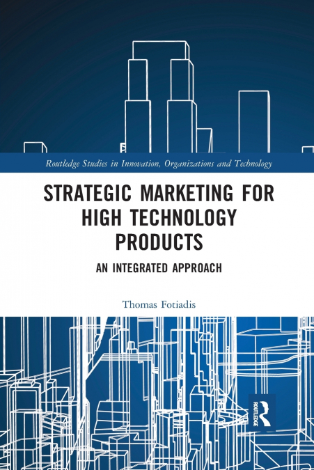 Strategic Marketing for High Technology Products