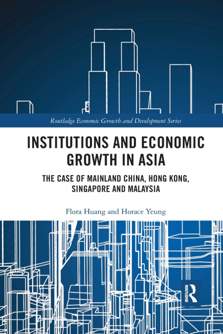 Institutions and Economic Growth in Asia