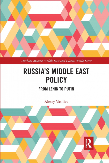 Russia’s Middle East Policy
