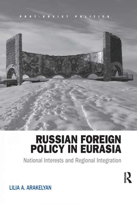 Russian Foreign Policy in Eurasia