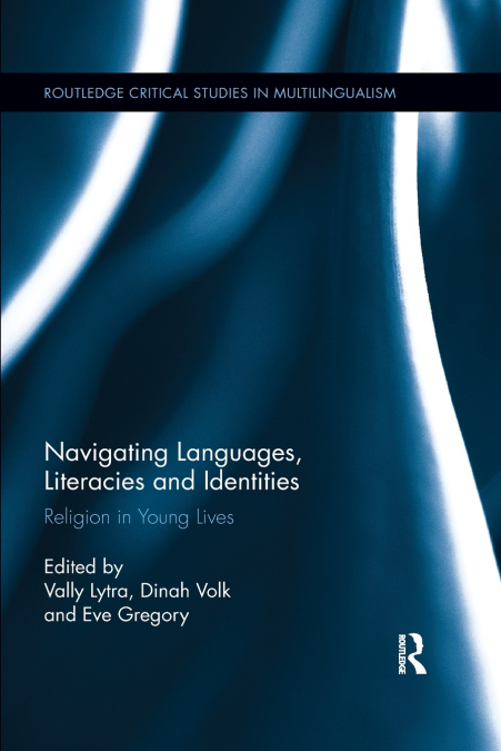 Navigating Languages, Literacies and Identities