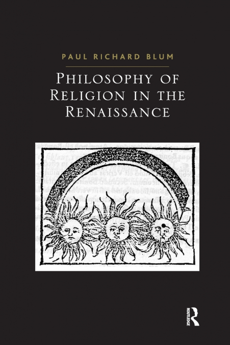 Philosophy of Religion in the Renaissance