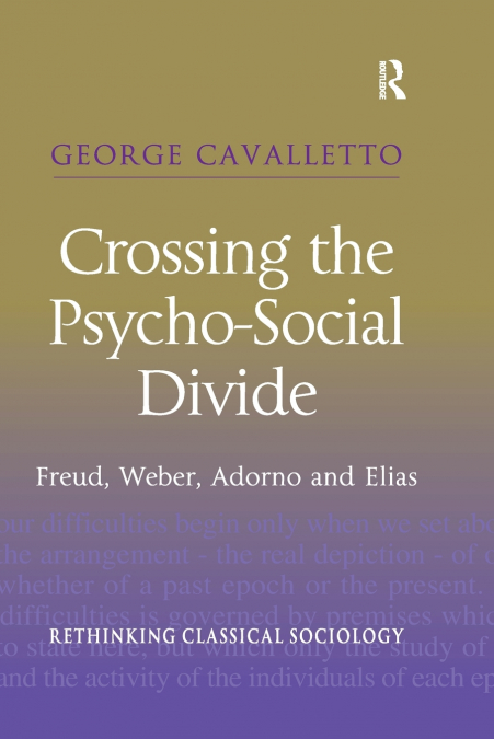 Crossing the Psycho-Social Divide