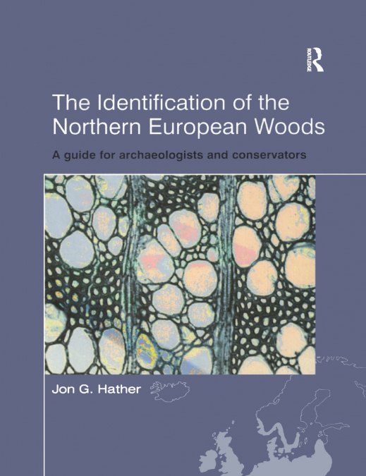 The Identification of Northern European Woods