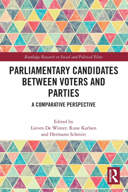 Parliamentary Candidates Between Voters and Parties