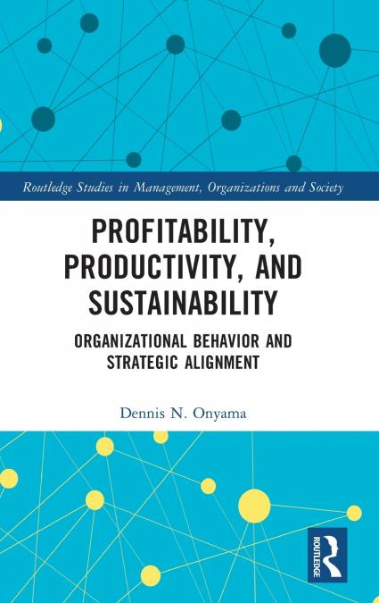 Profitability, Productivity, and Sustainability