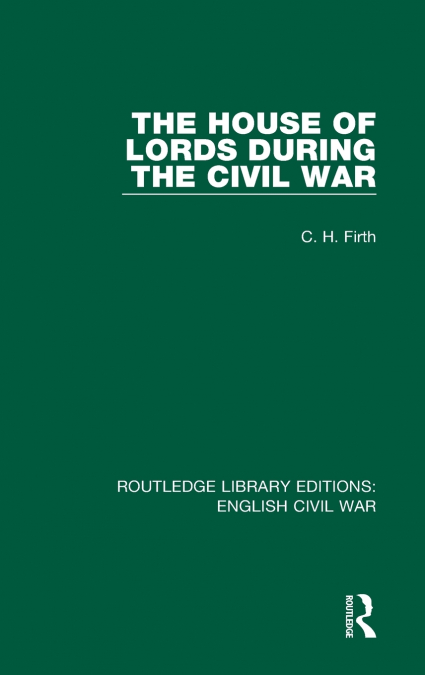 The House of Lords During the Civil War