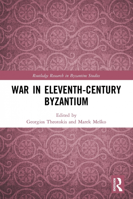 War in Eleventh-Century Byzantium