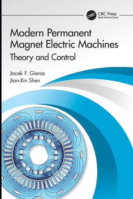 Modern Permanent Magnet Electric Machines