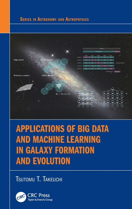 Applications of Big Data and Machine Learning in Galaxy Formation and Evolution