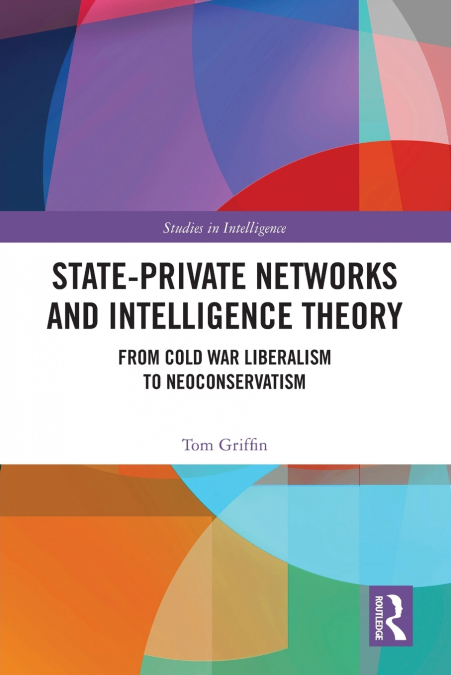 State-Private Networks and Intelligence Theory